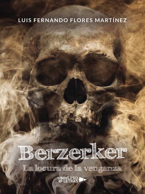 Title details for Berzerker by Luis Fernando Flores Martínez - Available